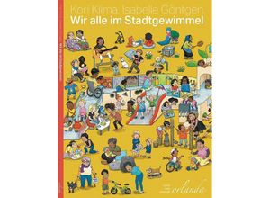 9783949545450 - Wir alle im Stadtgewimmel - Kori Klima Gebunden