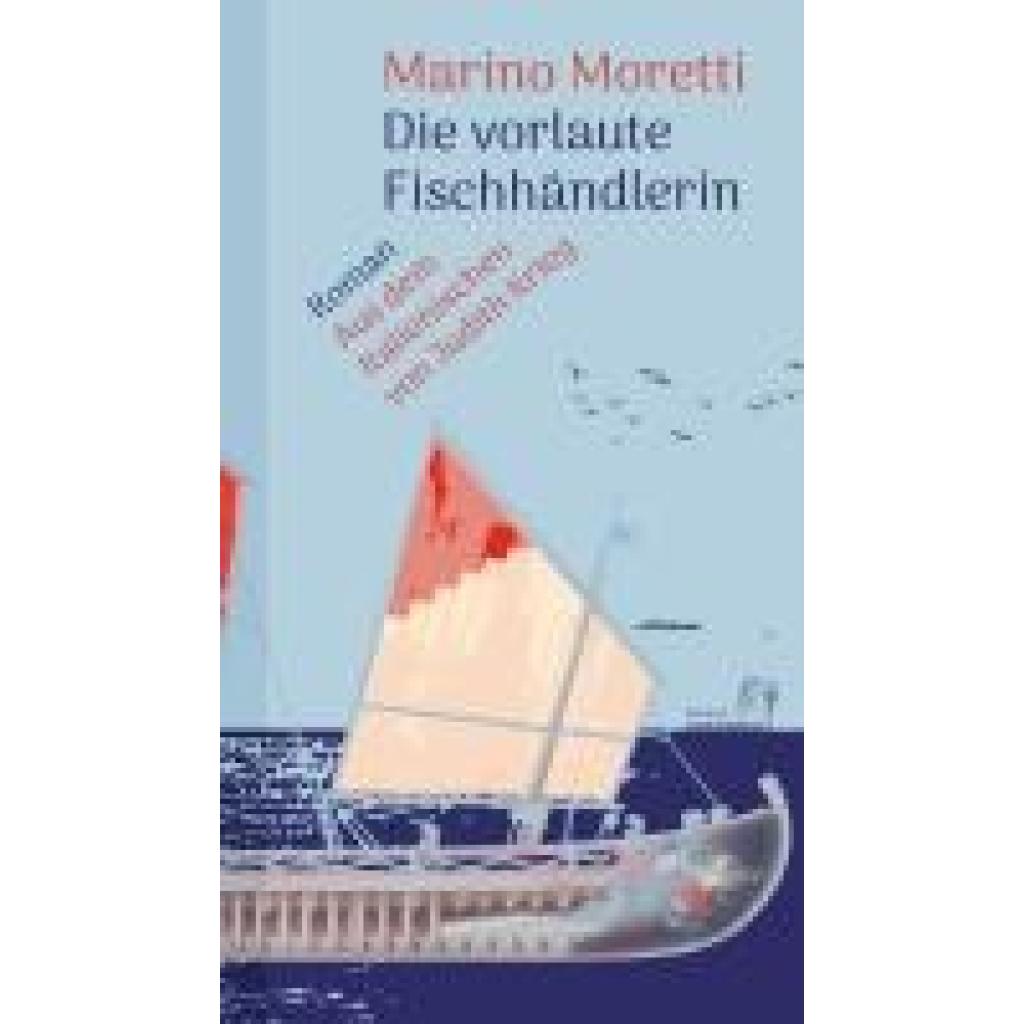 9783949558337 - Moretti Marino Die vorlaute Fischhändlerin