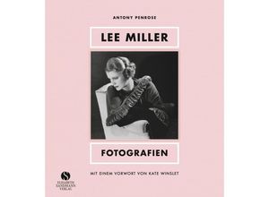 9783949582134 - Lee Miller - Fotografien Gebunden