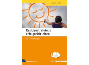 9783949611124 - Resilienztrainings erfolgreich leiten - Patricia Korella Kartoniert (TB)