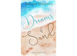 9783949640223 - Dreams of Sand - Marion Hübinger Kartoniert (TB)