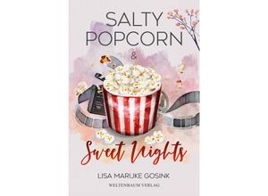 9783949640551 - Salty Popcorn & Sweet nights - Lisa Marijke Gosink Kartoniert (TB)