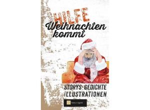 9783949656149 - Hilfe Weihnachten kommt! Taschenbuch