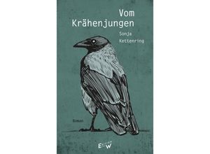 9783949671104 - Vom Krähenjungen - Sonja Kettenring Gebunden