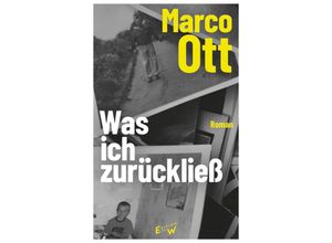 9783949671111 - Was ich zurückließ - Marco Ott Gebunden