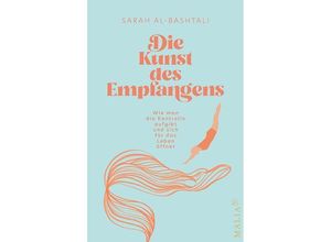 9783949822124 - Die Kunst des Empfangens - Sarah Al-Bashtali Kartoniert (TB)