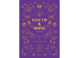 9783949822421 - Rise Up & Shine Journal - Laura Malina Seiler Gebunden