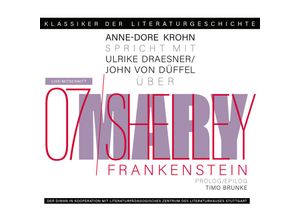 9783949840234 - Ein Gespräch über Mary Shelley - FRANKENSTEIN 1 Audio-CD - Shelley Mary (Hörbuch)