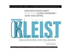 9783949840296 - Ein Gespräch über Heinrich von Kleist - Das Käthchen von Heilbronn1 Audio-CD - Heinrich von Kleist (Hörbuch)