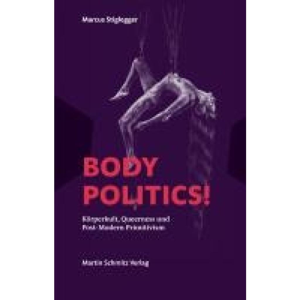 9783949875007 - Stiglegger Marcus Body Politics!