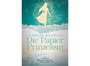 9783949880063 - Die Papierprinzessin - Fabienne Siegmund Kartoniert (TB)