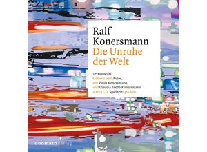 9783949899218 - Die Unruhe der Welt - Ralf Konersmann (Hörbuch)