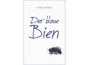 9783949902109 - Der blaue Bien - Enka Wiese Gebunden