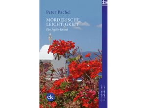 9783949961120 - Mörderische Leichtigkeit - Peter Pachel Kartoniert (TB)