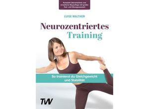 9783949966118 - Neurozentriertes Training - Luise Walther Kartoniert (TB)