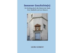 9783949979637 - Seesener Geschichte(n) - Georg Schwedt Gebunden