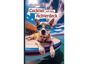 9783949983207 - Cocktail auf dem Achterdeck - Walter Schwarz-Paqué Gebunden