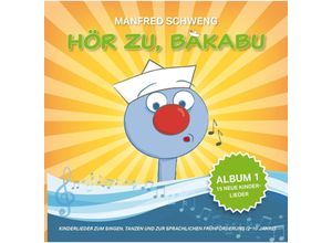 9783950439182 - Hör zu Bakabu - Album 1 - (Hörbuch)