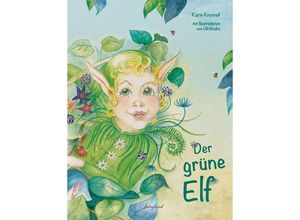 9783950469912 - Der grüne Elf - Karin Kronreif Gebunden