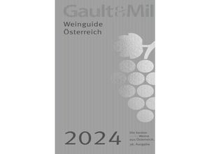 9783950509472 - Gault&Millau Weinguide 2024 - Martina Hohenlohe Karl Hohenlohe Taschenbuch