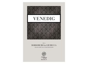 9783950528237 - Venedig Teil 2 - Dorsoduro & Giudecca - Martin Büchele Regine Konrad Gebunden