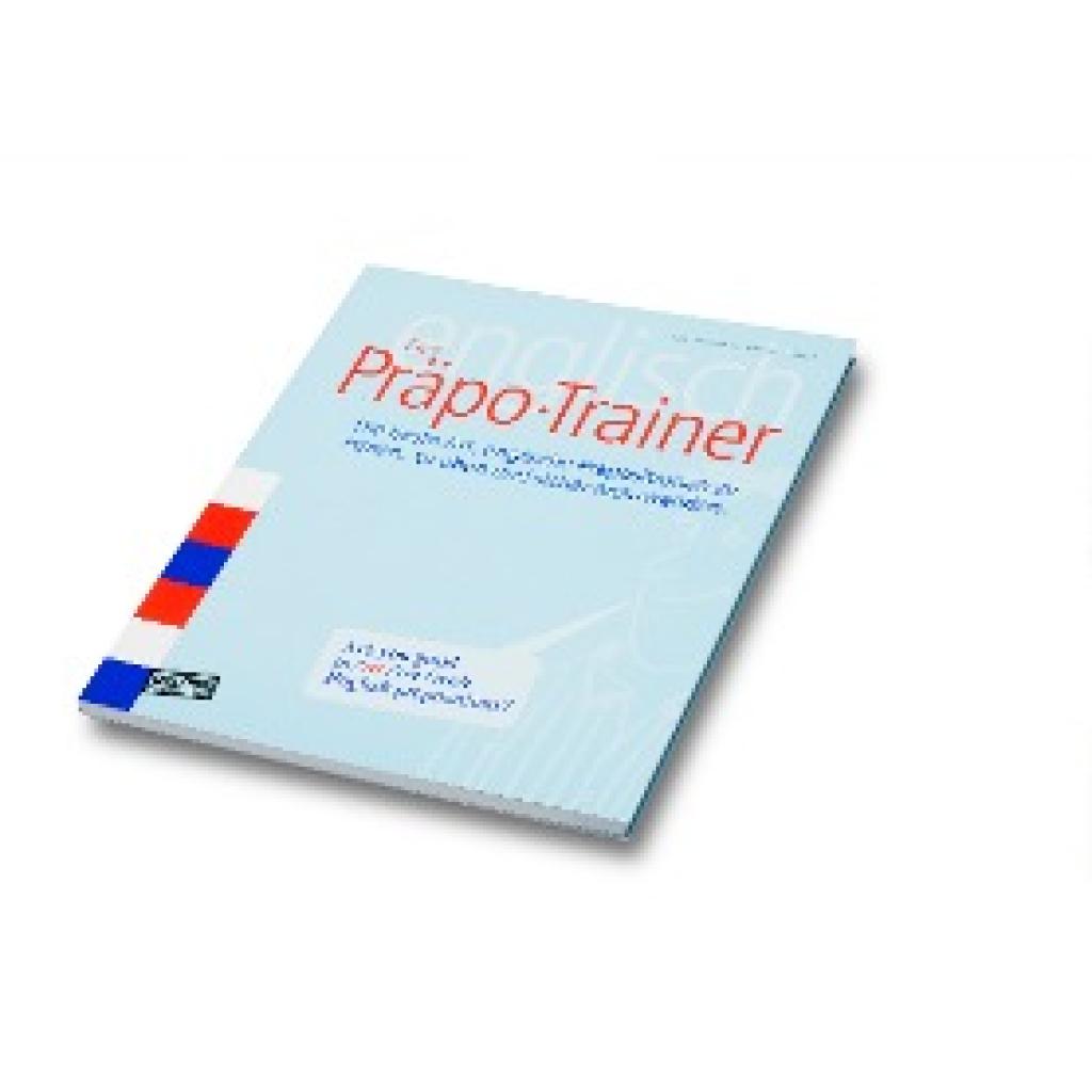 9783952144220 - Der Dito - das beste Lernbuch   Der Präpo-Trainer - Christoph Hohl Andres Mattle Kartoniert (TB)