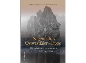 9783954009466 - Sagenhaftes Ostwestfalen-Lippe - Hubertus Hagemeier Verena Hellenthal Gebunden