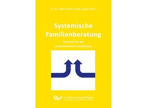 9783954047741 - Systemische Familienberatung - Heinz Möhn Anke Siebel Kartoniert (TB)