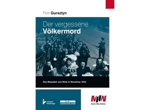 9783954100989 - Der vergessene Völkermord - Piotr Gursztyn Gebunden