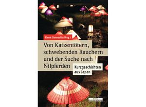 9783954102136 - Von Katzentötern schwebenden Rauchern und der Suche nach Nilpferden Kartoniert (TB)