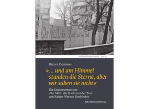 9783954103164 - » und am Himmel standen die Sterne aber wir sahen sie nicht« - Bianca Dommes Gebunden