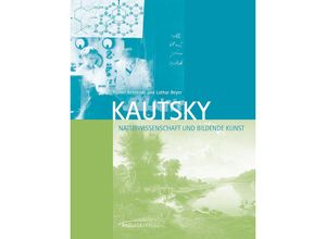 9783954151486 - Kautsky - Lothar Beyer Rainer Behrends Gebunden