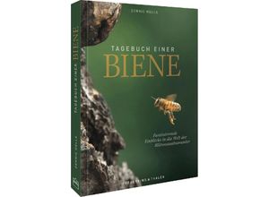 9783954163946 - Tagebuch einer Biene - Dennis Wells Gebunden