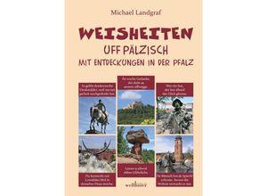 9783954282326 - Weisheiten uff Pälzisch - Michael Landgraf Gebunden