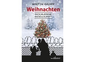 9783954282524 - Weihnachten - Geschlossene Gesellschaft - Martin Graff Gebunden