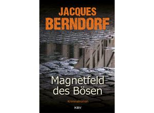 9783954412891 - Magnetfeld des Bösen - Jacques Berndorf Taschenbuch