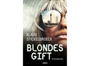 9783954414550 - Blondes Gift - Klaus Stickelbroeck Taschenbuch