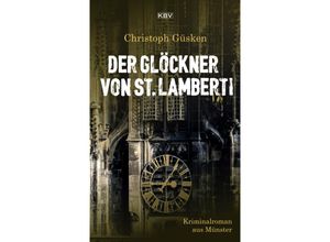 9783954414819 - Der Glöckner von St Lamberti - Christoph Güsken Kartoniert (TB)