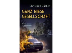 9783954416608 - Ganz miese Gesellschaft - Christoph Güsken Taschenbuch