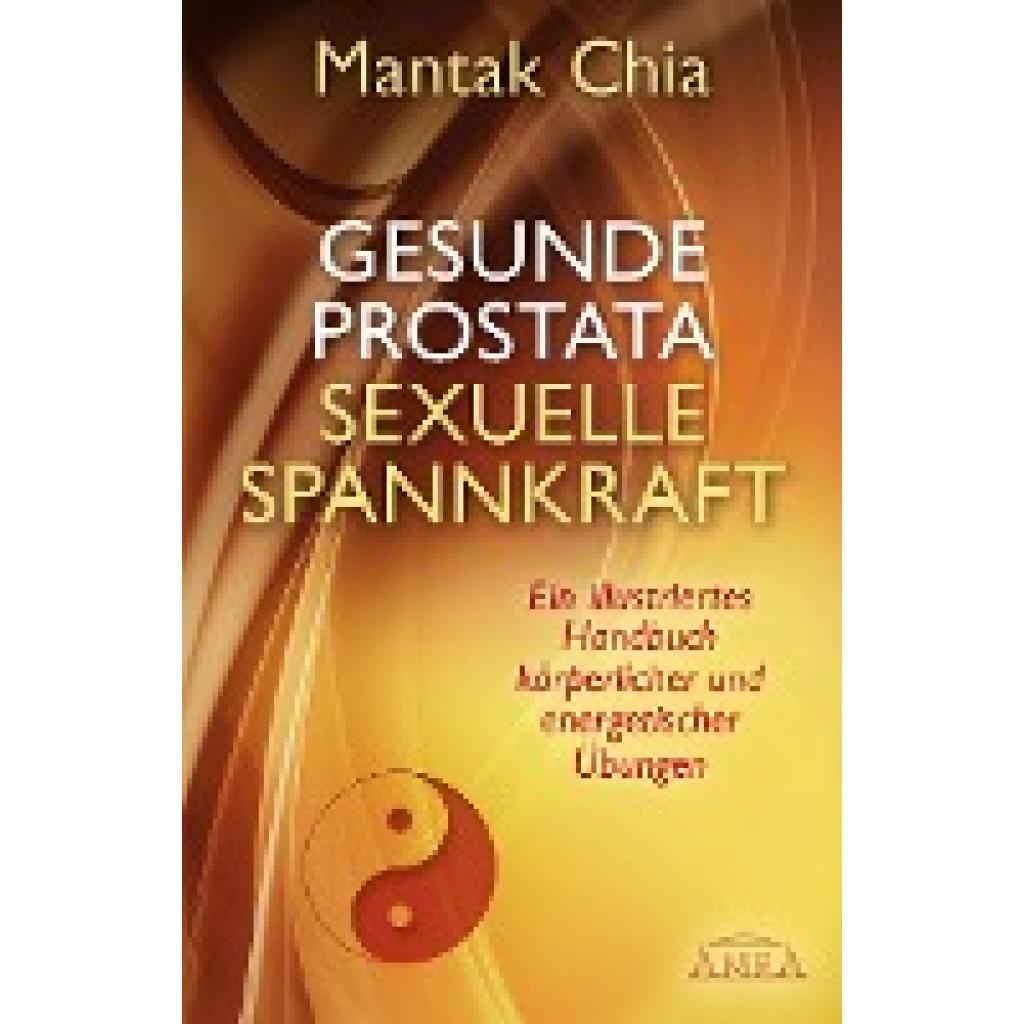 9783954471508 - Chia Mantak Gesunde Prostata sexuelle Spannkraft