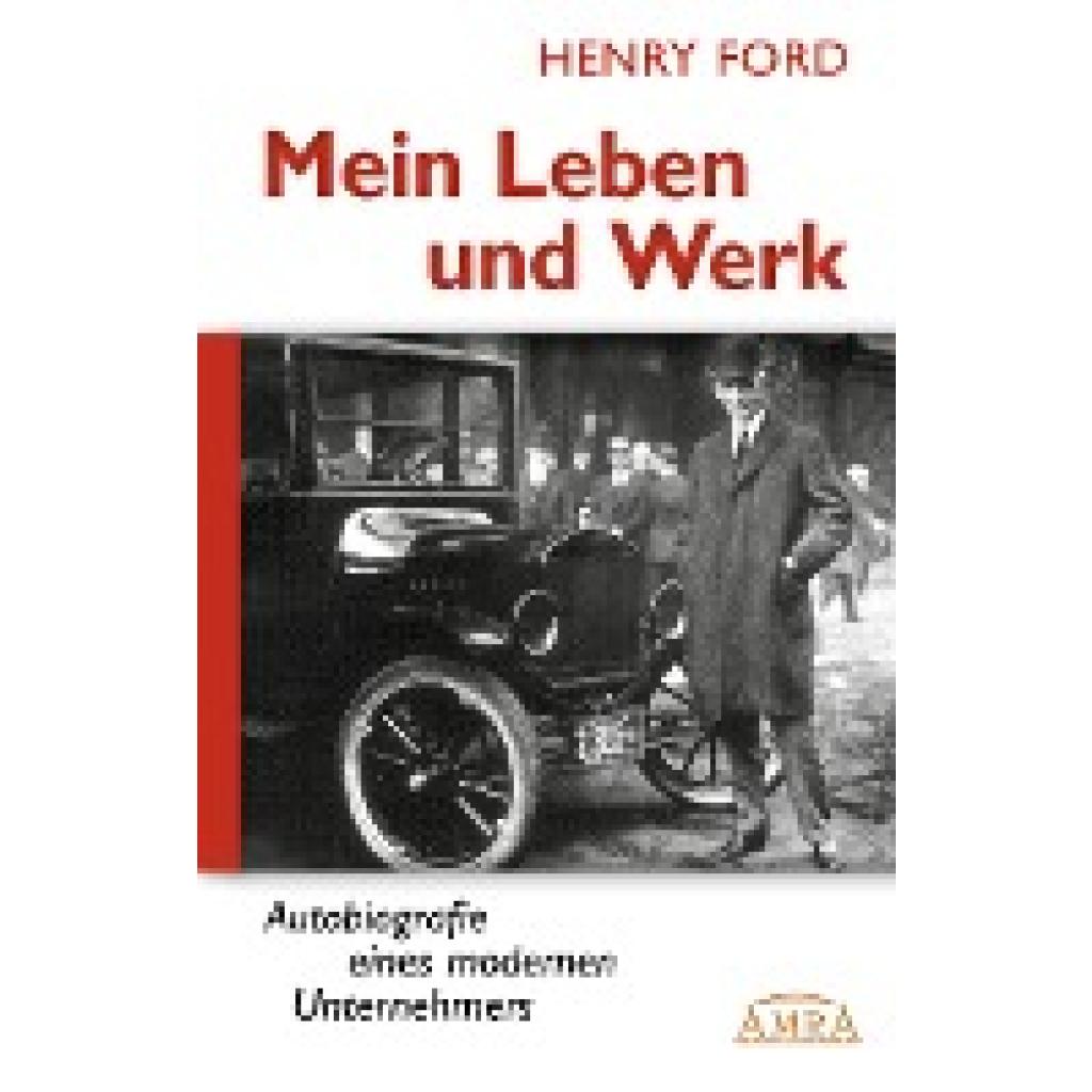 9783954471638 - Mein Leben und Werk - Henry Ford Gebunden 9783954471638 - Mein Leben und Werk - Henry Ford Gebunden