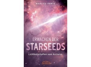 9783954475278 - ERWACHEN DER STARSEEDS - Marlies Pante Gebunden