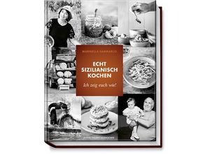 9783954532032 - Echt sizilianisch kochen - Marinella Sammarco Natascha Ziltz Gebunden