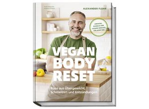 9783954532971 - Vegan Body Reset - Alexander Flohr Gebunden