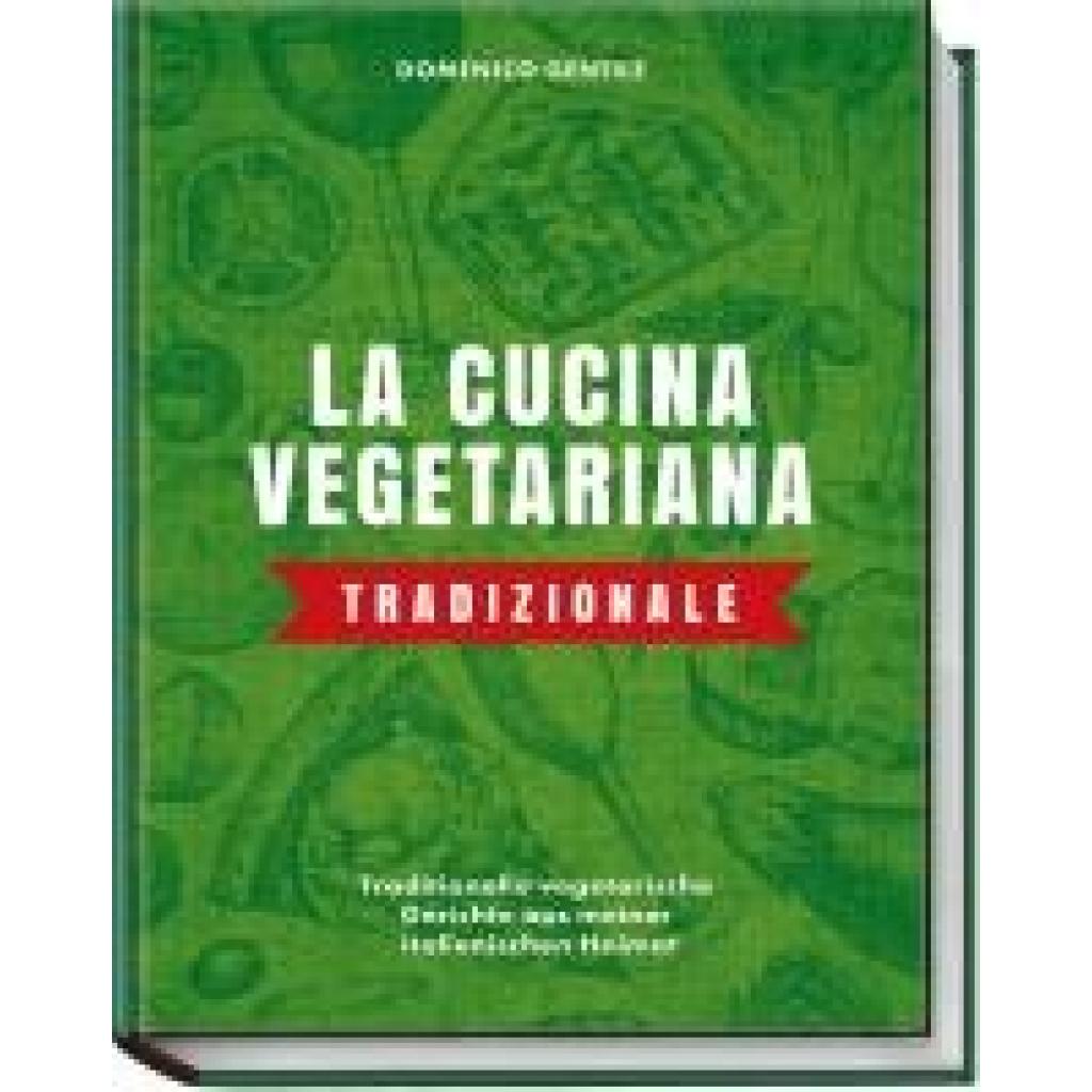 9783954533114 - Gentile Domenico La cucina vegetariana tradizionale