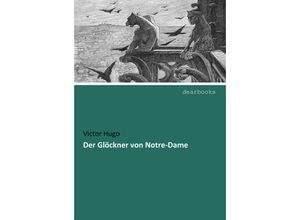 9783954550623 - Der Glöckner von Notre-Dame - Victor Hugo Kartoniert (TB)