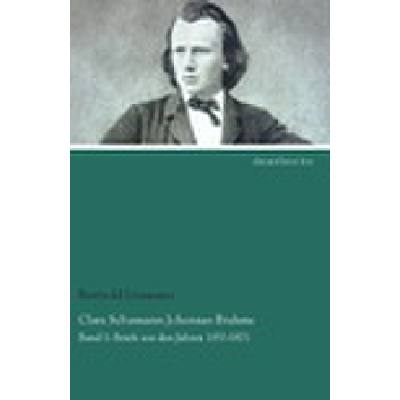 9783954554249 - Clara Schumann Johannes Brahms 1 | Briefe auf den Jahren 1853-1871