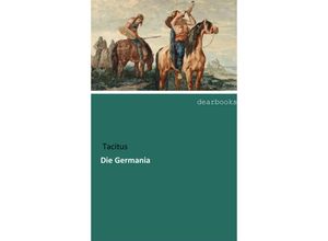 9783954559404 - Die Germania - Tacitus Kartoniert (TB)