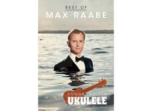 9783954561896 - Best Of Max Raabe Songbook für Ukulele - Max Raabe Kartoniert (TB)