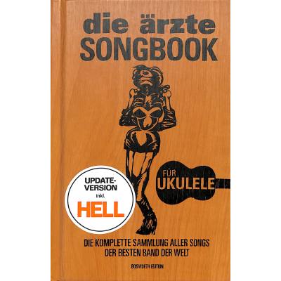9783954562619 - Bosworth Music - Die Ärzte Songbook für Ukulele - Update-Version inkl HELL